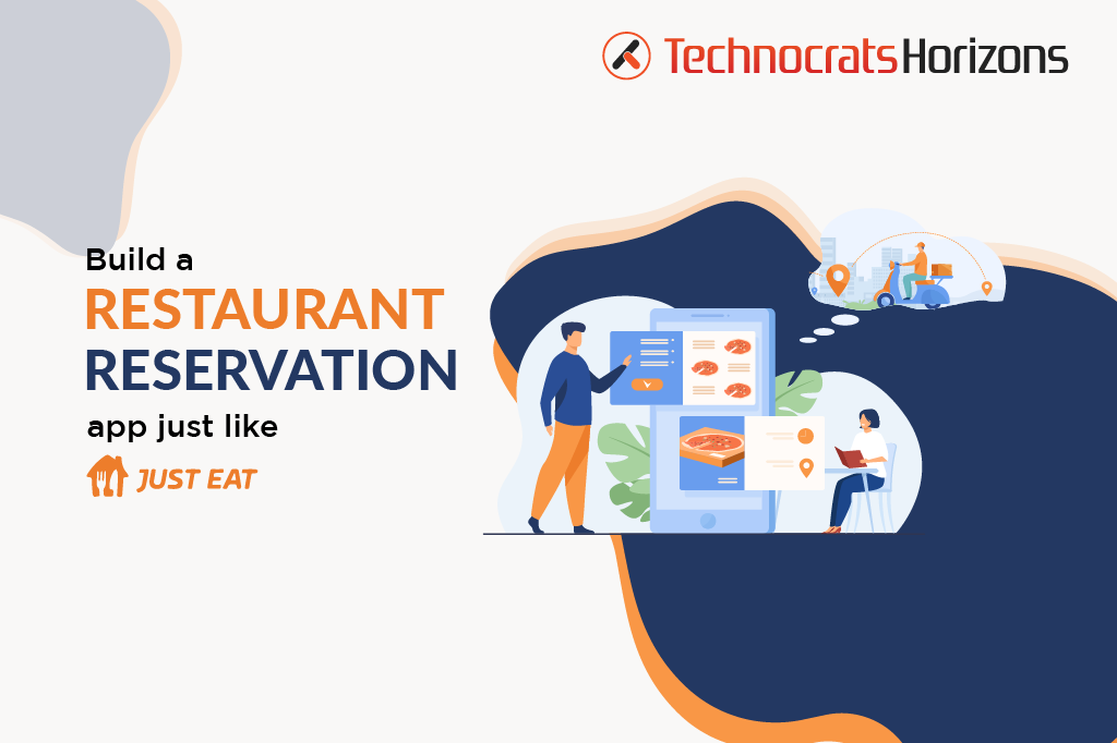 Build A Restaurant Reservation App: Just Eat Like App Development