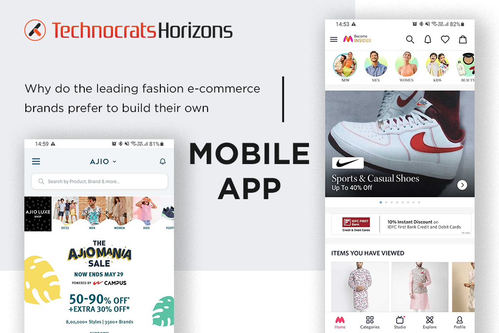 Why do the leading fashion e-commerce brands prefer to build their own mobile app?