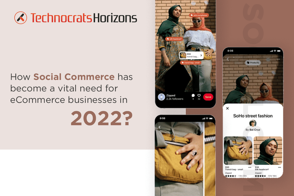 How Social Commerce has become a vital need for eCommerce businesses in 2022?