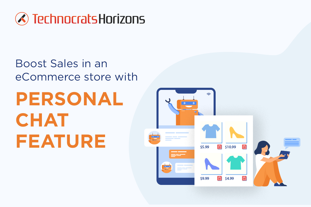 How Can Personal Chat Feature Boost Sales in an E-commerce Store