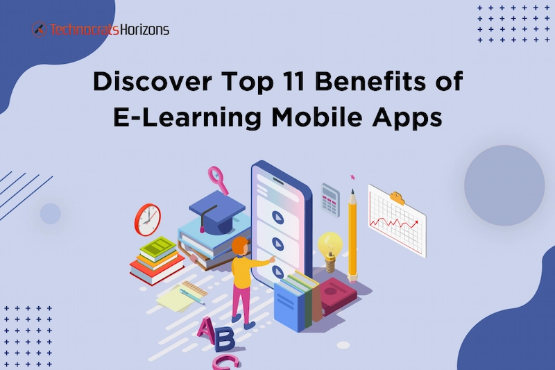 Discover the Benefits of Mobile Apps in Education Sector To Maximize Your Reach