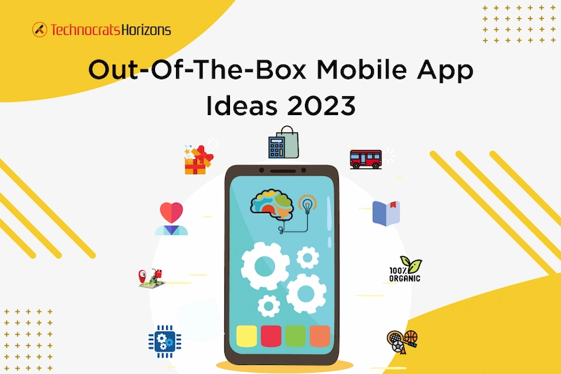 Out-Of-The-Box Profitable Mobile App Ideas To Invest In 2023