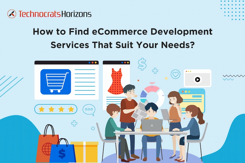 How to Get Started with eCommerce Development Services that Match Your Needs