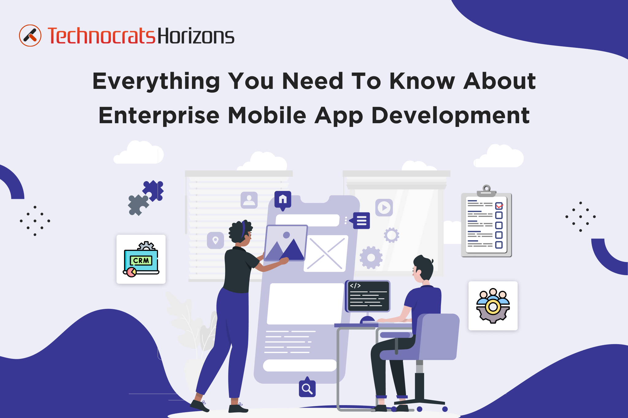 A Comprehensive Guide to Enterprise Mobile Application Development
