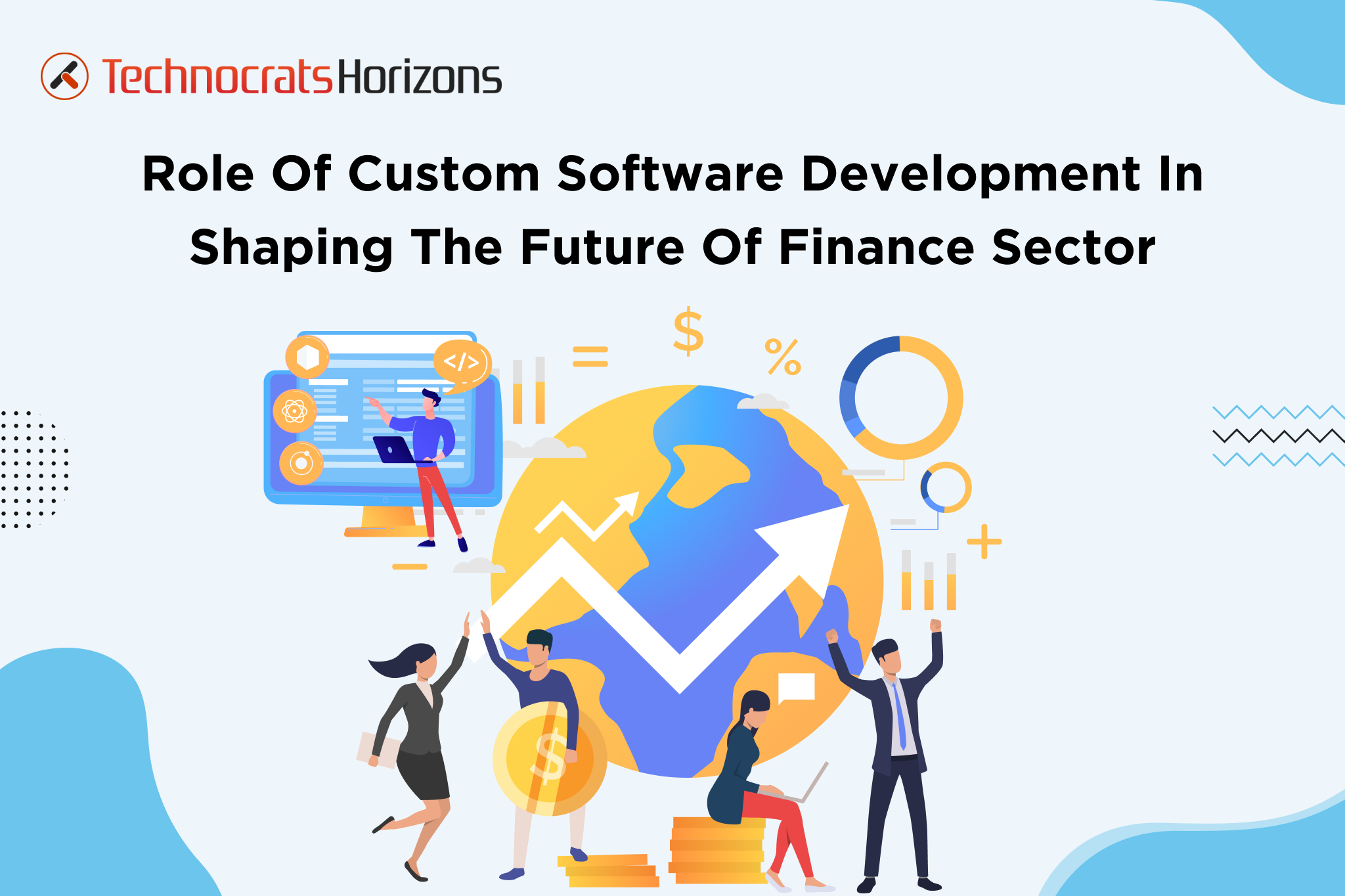 How Custom Software Development Is Transforming the Finance Sector