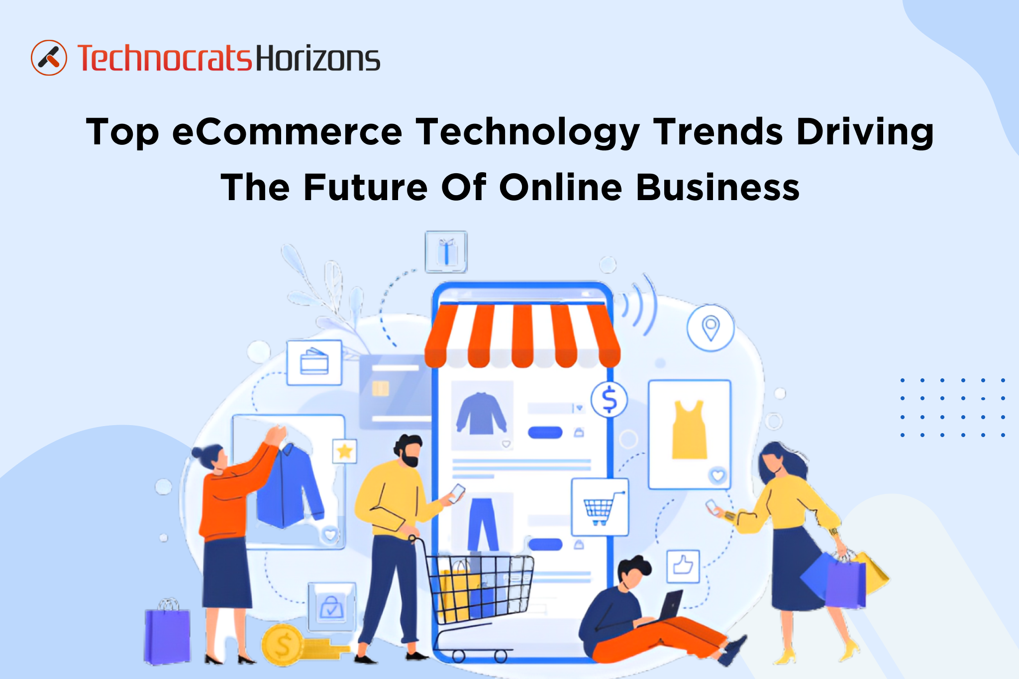 Top eCommerce Technology Trends Driving the Future of Online Business