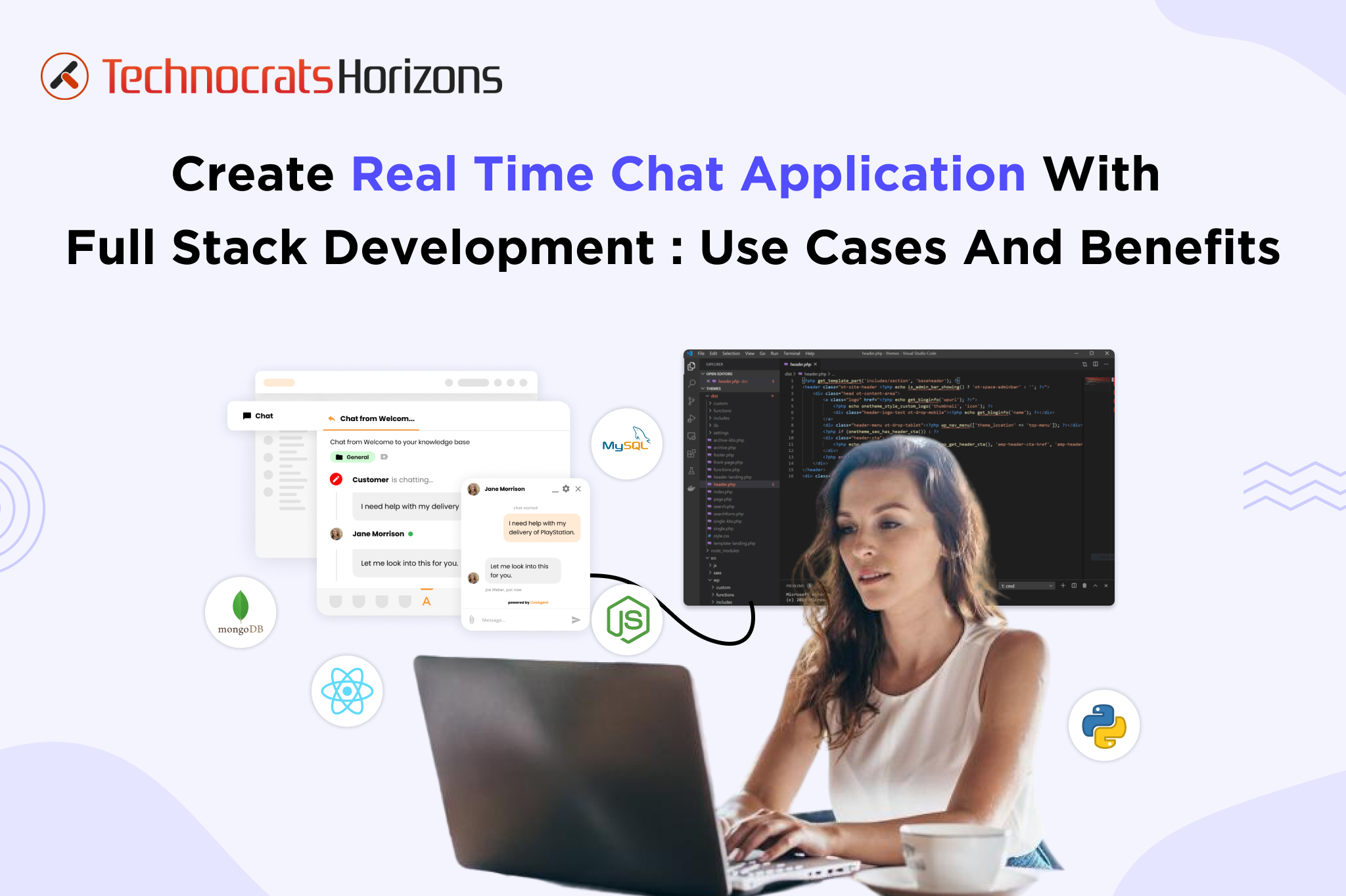Create Real-Time Chat Application with Full Stack Development: Use Cases and Benefits