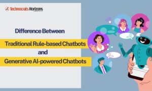 Difference Between Traditional Rule-based Chatbots and Generative AI-powered Chatbots