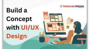 Build a Concept with UI/UX Design