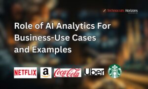 Role of AI Analytics For Business- Use Cases and Examples