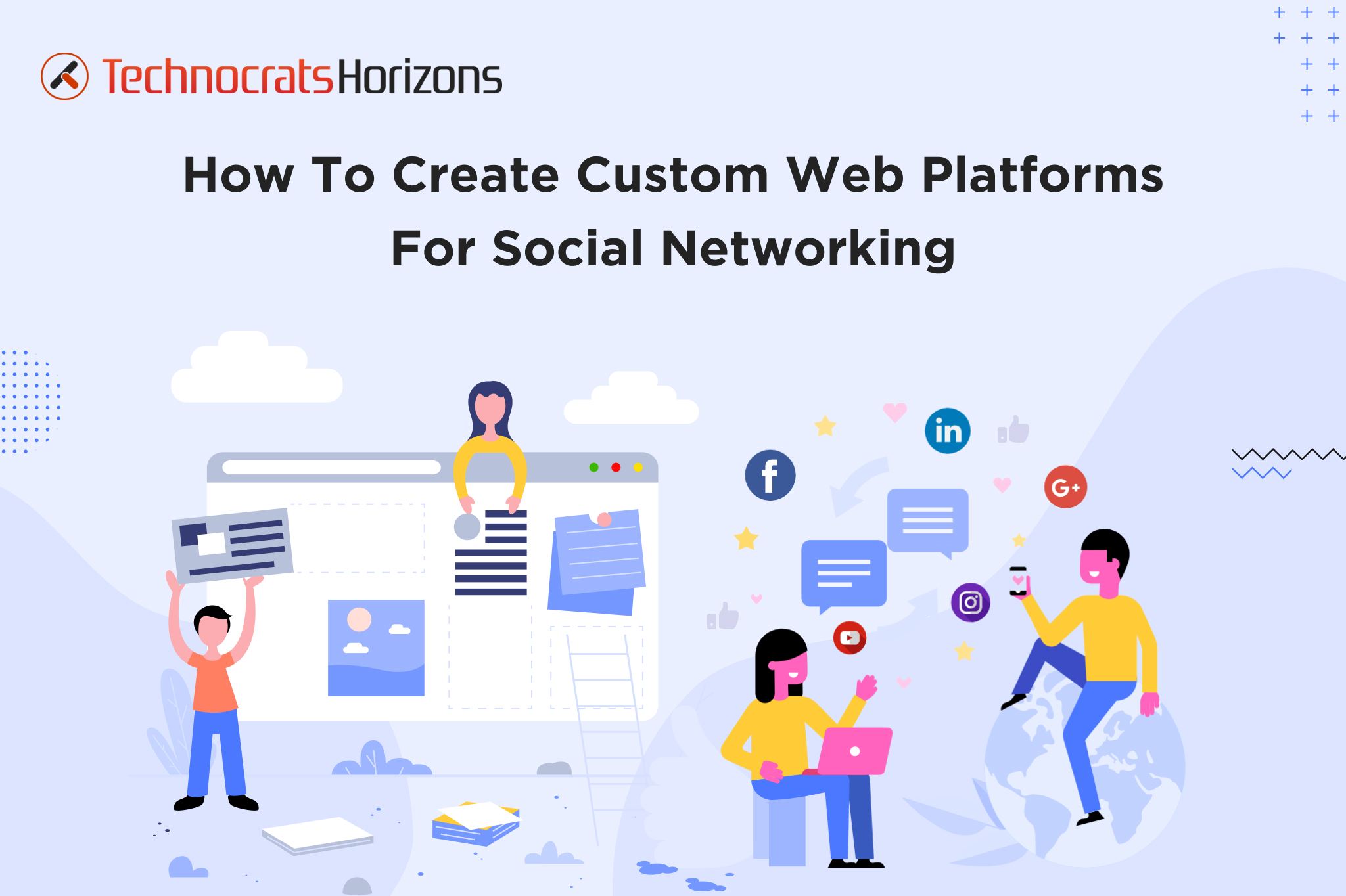 How To Create Custom Web Platforms for Social Networking