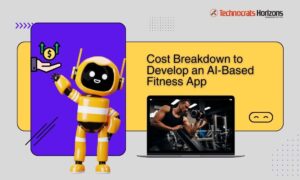 Cost Breakdown to Develop an AI-Based Fitness App