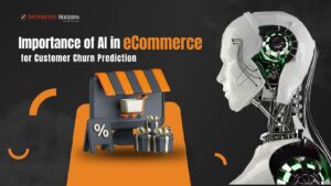 Why Choose AI in the eCommerce Industry for Customer Churn Prediction