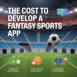 cost to develop a fantasy sports app