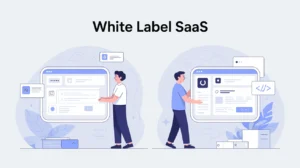 What is White Label SaaS